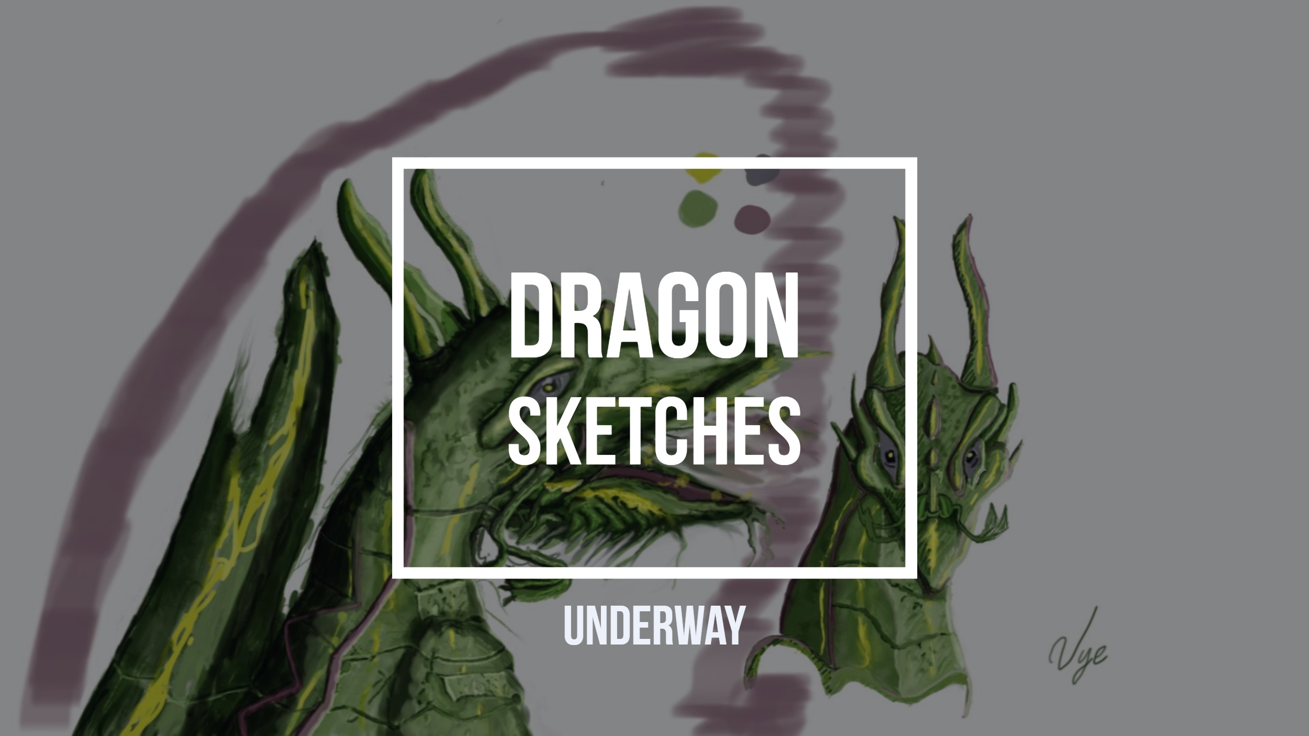 Dragon Sketches Underway chronolapse