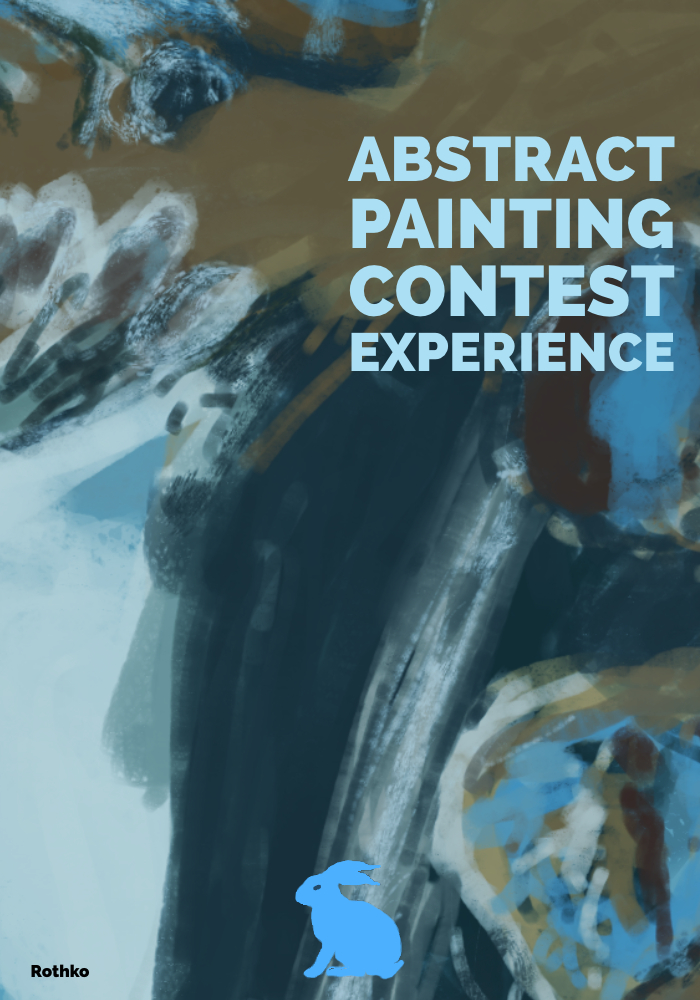 Rothko Abstract Painting Contest&nbsp;Experience