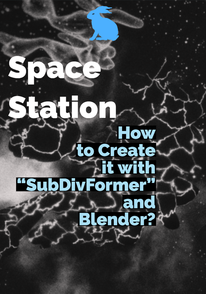 Space Station How to Create it with SubDivFormer blender